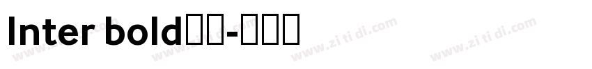 Inter bold粗体字体转换
